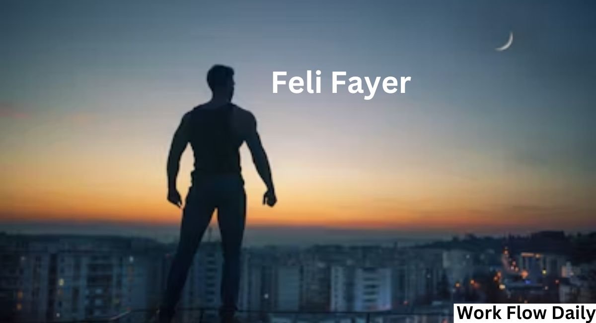 feli fayer