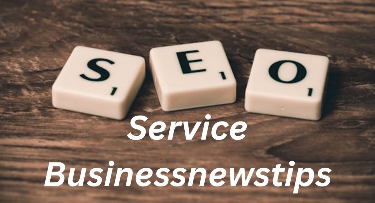 SEO Service Businessnewstips