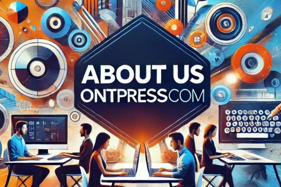 About Us OnTPressCom