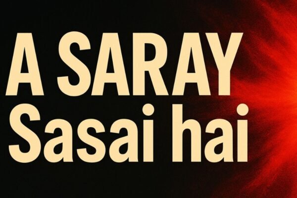 A SARAY Sasai hai
